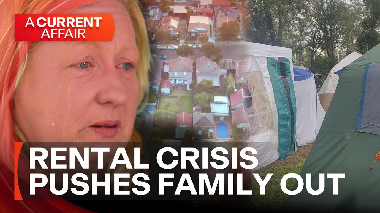 Family left homeless due to rental blacklisting | A Current Affair