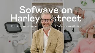 Sofwave on Harley Street | Our favourite device for skin tightening | L'Atelier Aesthetics