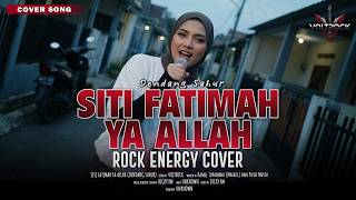 Siti Fatimah Ya Allah  Dendang Sahur  Cover By Voltrock