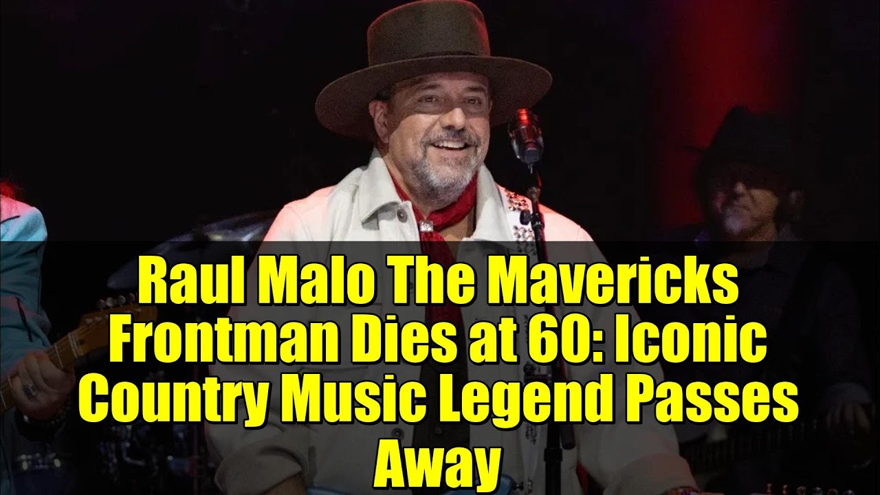 Raul Malo The Mavericks Frontman Dies at 60: Iconic Country Music Legend Passes Away