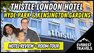 Thistle London Hyde Park Kensington Gardens | Honest Hotel Review