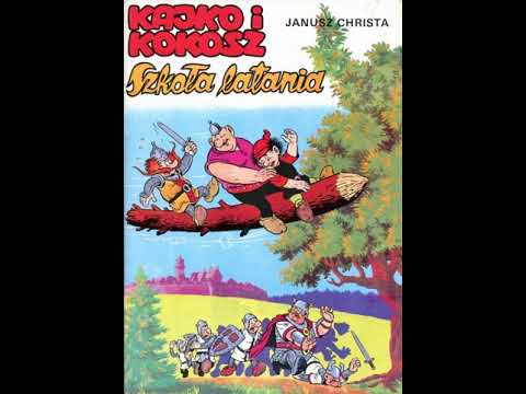 Kajko i Kokosz - Szkoła latania - Janusz Christa ///// Agatix