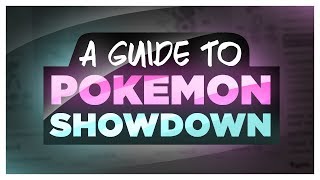 A Guide to Pokemon Showdown!
