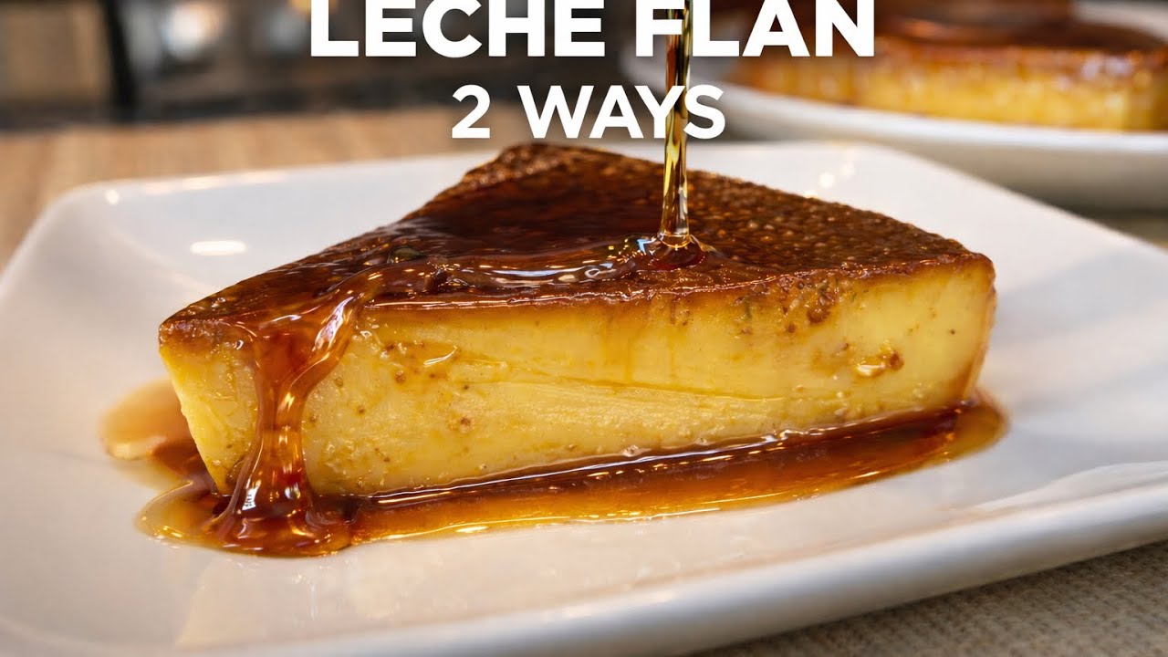 Leche Flan Two Ways - One Classic and One No-Steam No-Bake