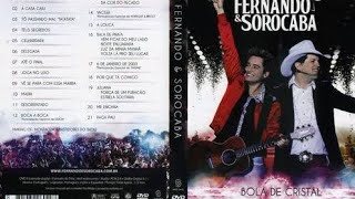 DVD FERNANDO & SOROCABA - BOLA DE CRISTAL Ao Vivo (2011) (Completo)