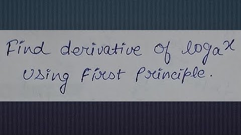 Find derivative of (log x base a) using first principle || class 11 Derivatives