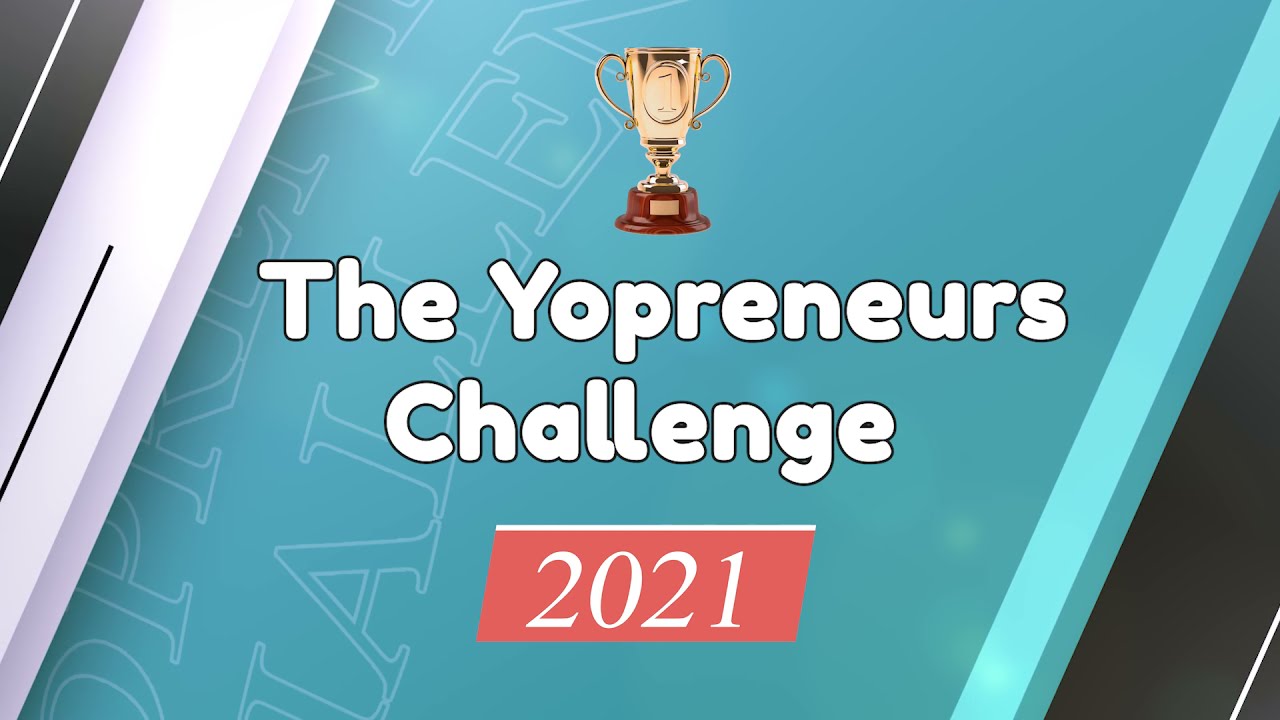 Yopreneurs Challenge 2021 by Yotribe
