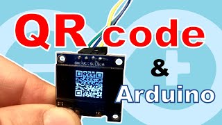 QR Code Generation and Display using Arduino and OLED!