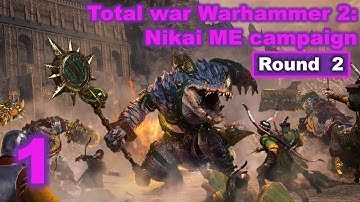 Total War Warhammer 2: Nakai ME Round II #1 A new decade, a new computer