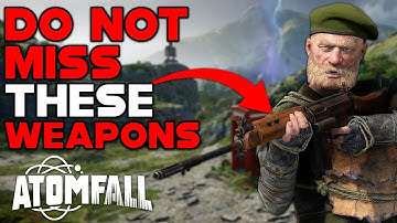 DO NOT MISS THESE EARLY WEAPONS IN ATOMFALL