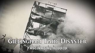 The Gillingham Fair Disaster | A Short Documentary | Fascinating Horror