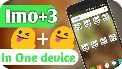 How To Install 2 IMO on Same Android Phone/IMO/In Urdu/2017