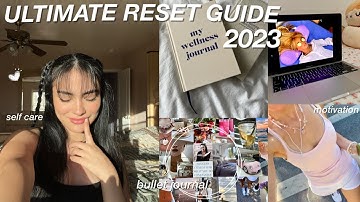 HOW TO MAKE 2023 YOUR BEST YEAR!   reset, vision board, goal setting
