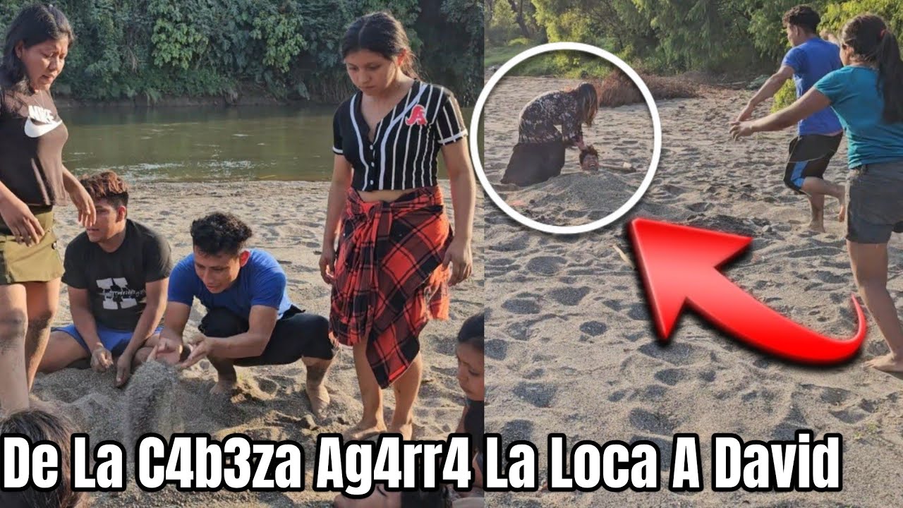 En Plena Diversión Volvió A Aparecer La Ioca Y David Se Queda Ent3rrado Entre La Arena