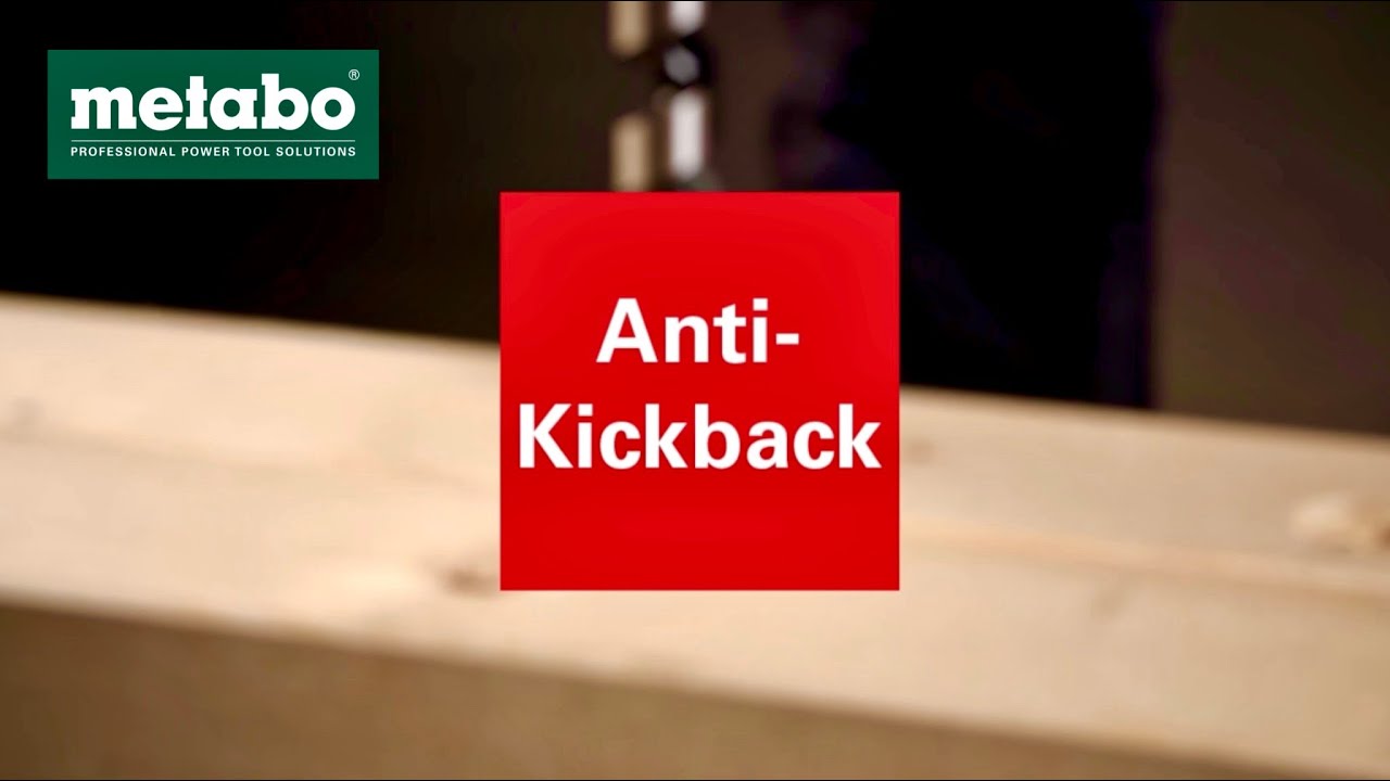 METABO ANTI-KICKBACK SYSTEM - ЗАЩИТА ОТ ОБРАТНОГО УДАРА