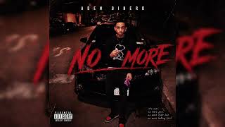 Aden Dinero - No More (Official Audio)