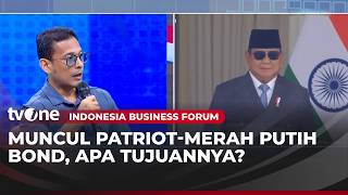 IBF: Patriot Bonds for Development Financing | IBF tvOne