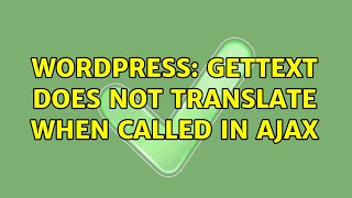 Famous Wordpress: gettext does not translate when called in ajax (2 Solutions!!) Net Worth
