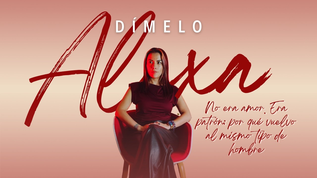 No era amor  Era patrón por qué vuelvo al mismo tipo de hombre