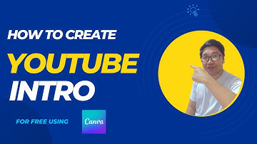 How To Create Youtube Intro Video for free in Canva less than 30 minutes (Full tutorial in 2023)