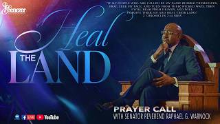 Heal the Land Prayer Call with Pastor Warnock | March 3, 2026