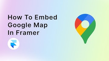How to embed Google Maps in Framer (EASY TUTORIAL)