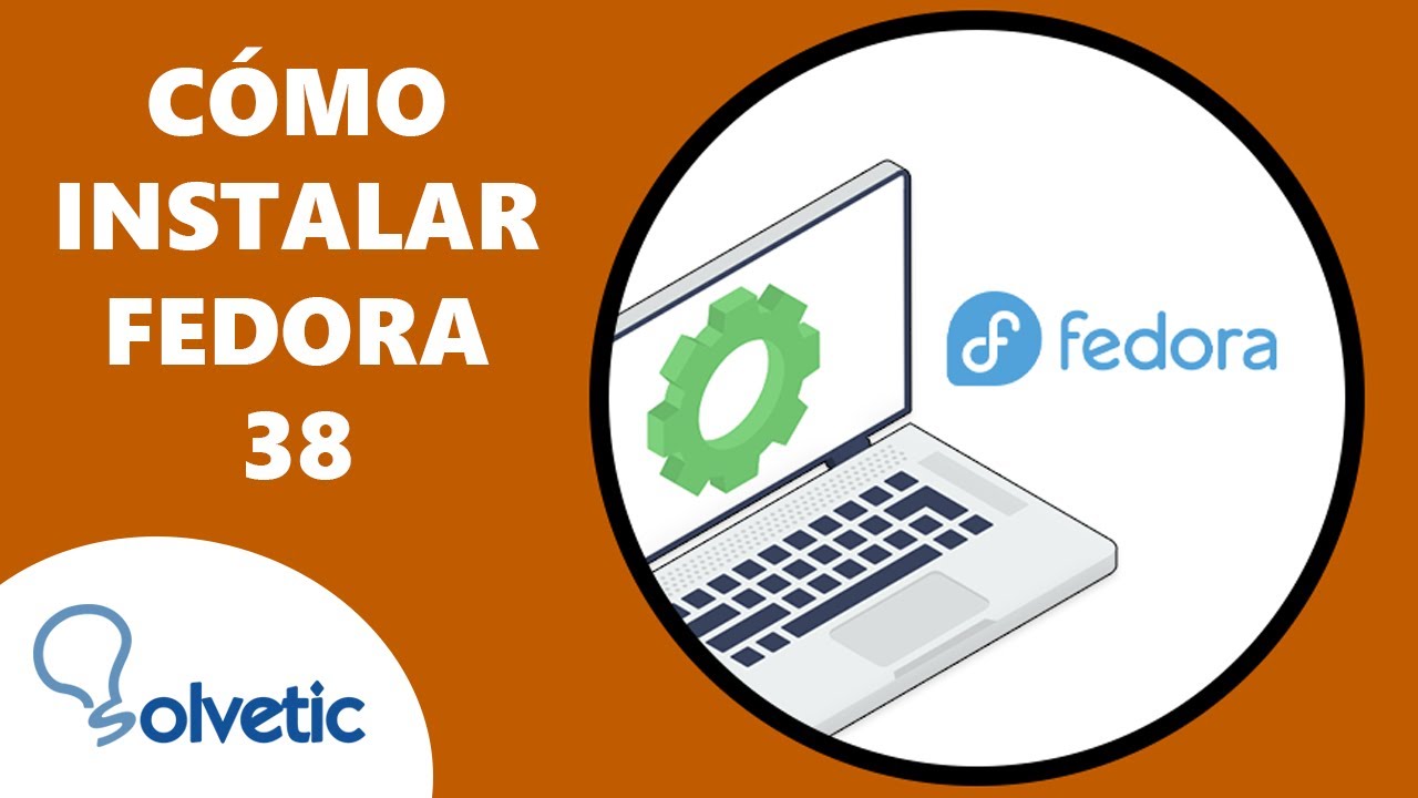 Cómo Instalar Fedora 38 YouTube
