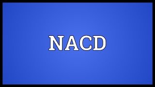 NACD Meaning
