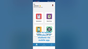 How to upload attendance of students via mobile app