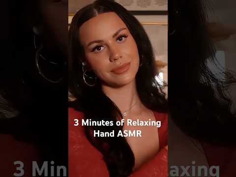 3 Minutes of Relaxing Hand ASMR