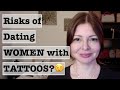 Why Do Women Get Tattoos? (Risks of Dating a Woman with a Tattoo)