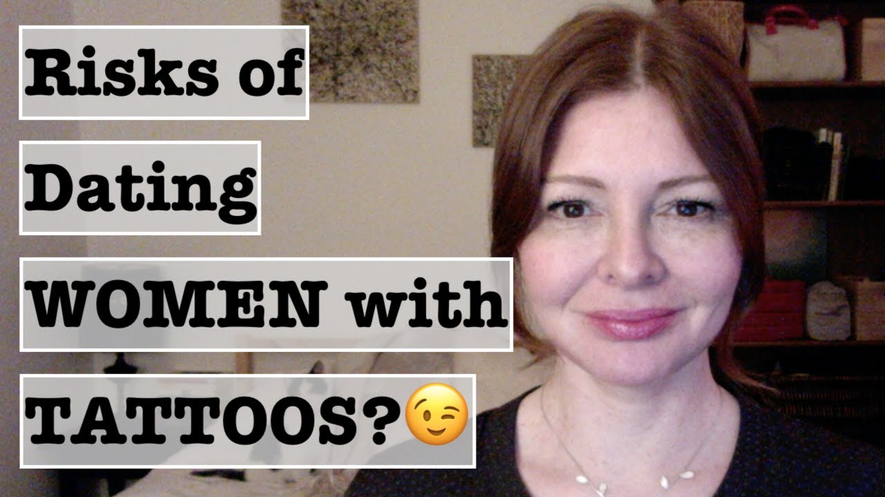 Why Do Women Get Tattoos? (Risks of Dating a Woman with a Tattoo) - YouTube