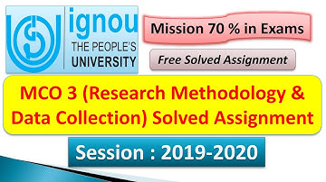 IGNOU MCO 3 FREE SOLVED ASSIGNMENT FOR 2019-2020 SESSION