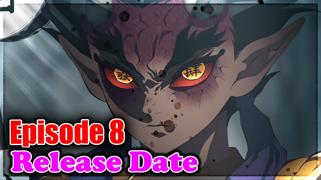 Demon Slayer Season 3 Episode 8 releases today - Release time