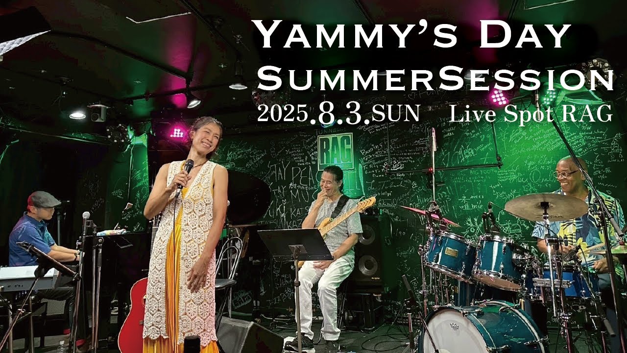 Yammy's Day Summer Session [EDIT]