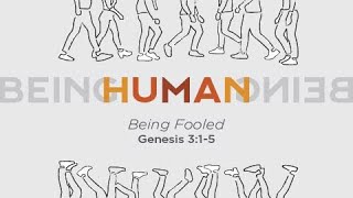 Johnson Ferry | Being Fooled | Genesis 3:1-7 | Sermon | Pastor Clay Smith