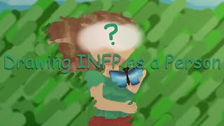 Drawing my MBTI Type | #infp | speedpaint