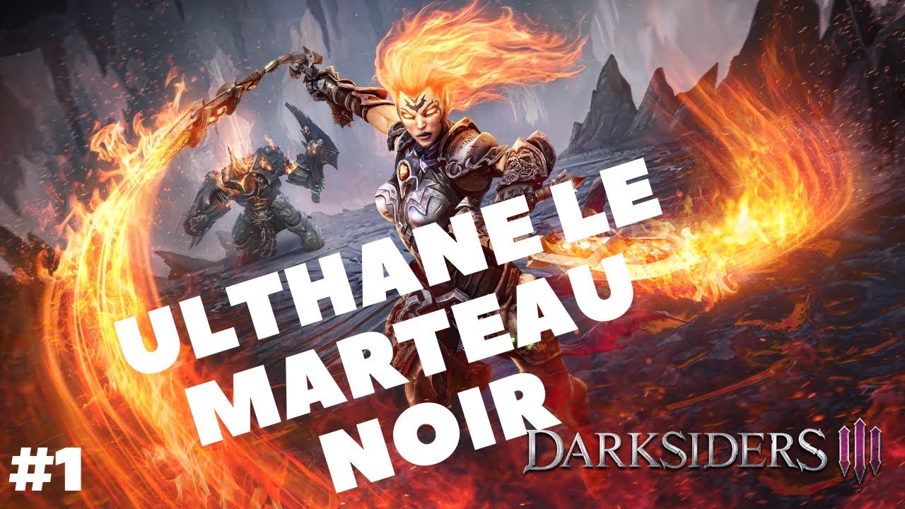 Ulthane Darksiders 3 FR #2 | ULTHANE LE MARTEAU NOIR - YouTube