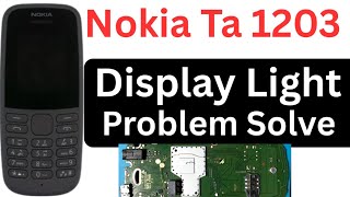 nokia ta 1203 display light jumper / nokia ta 1203 lcd light jumper /nokia 105 screen light solution