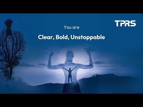 Clear, Bold, Unstoppable! - video from TPRS Enterprises