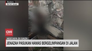 Jenazah Pasukan Hamas Bergelimpangan di Jalan