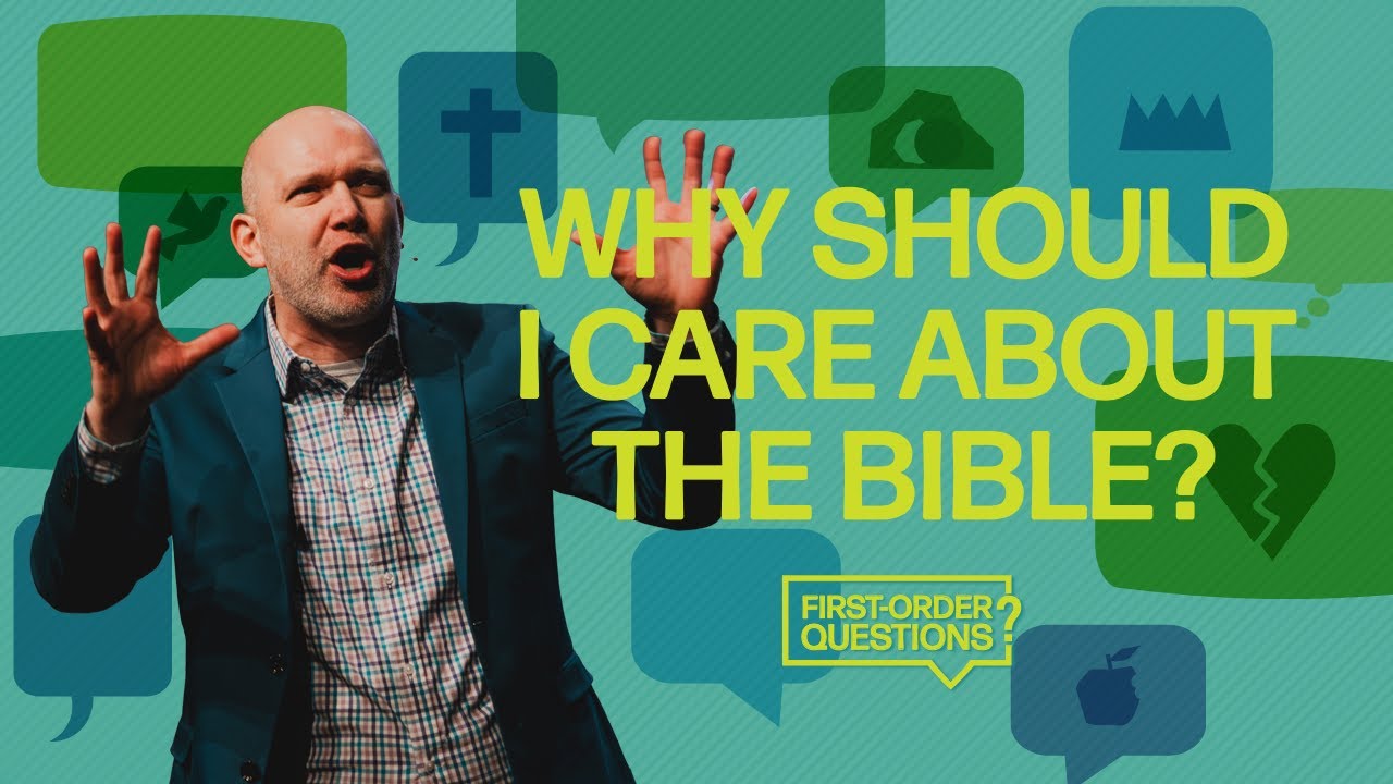 Why Should I Care About the Bible? | First-Order Questions - YouTube