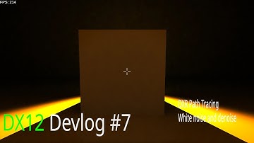 DX12 Devlog #7 - DXR Path Tracing | White noise and denoise (WIP)