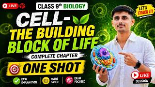 LIVE 🔴 Class 9th Biology chapter 1 CELL – The Fundamental Unit of Life in 1 Shot 🔥 #learnatscholar