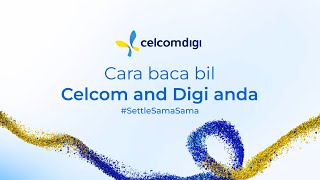 Details Baca Bil Anda | #SettleSamaSama CelcomDigi Update