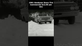 1962 Goodyear Snow Tire Commercial #goodyear #ford #dodge #publicite #commercial #goodyear #pub
