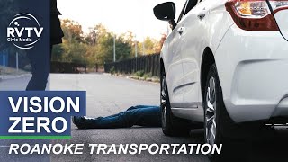 Vision Zero - City of Roanoke