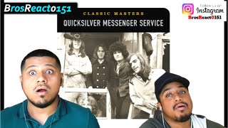 FIRST TIME HEARING | Quicksilver Messenger Service - Fresh Air | REACTION