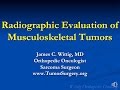 Orthopedic Oncology Course - Radiology of Musculoskeletal Tumors - Lecture 2