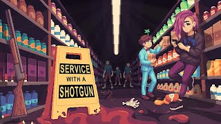 Running a Chaotic Convenience Store in the Zombie Apocalypse! | Service with a Shotgun Review